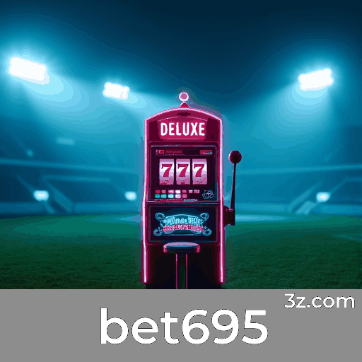 bet695: Plataforma de Apostas e Cassino Confiável
